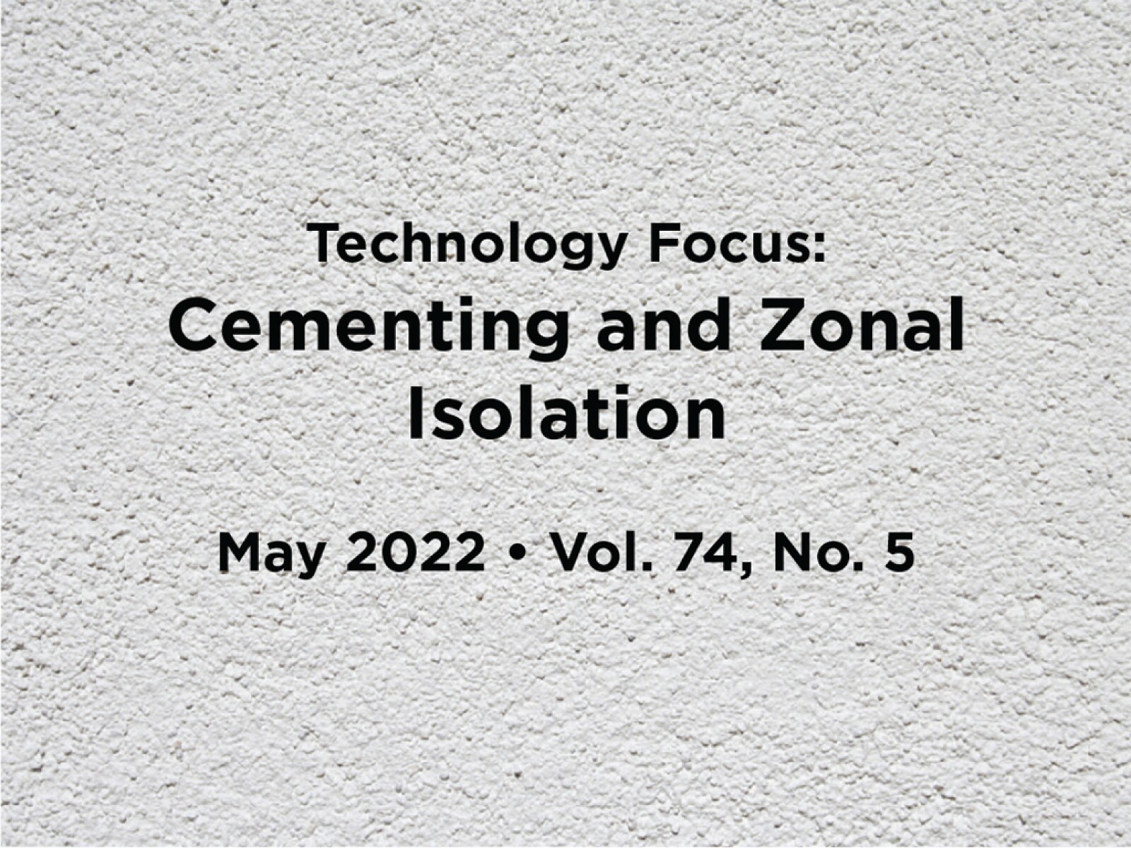Cementing and Zonal Isolation2022